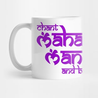 Chant the MAHA MANTRA & be Happy for meditation Mug